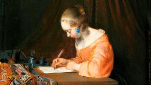 Gerard ter Borgh, Woman writing a letter, circa 1655. 
Collection: Mauritshuis, The Hague.